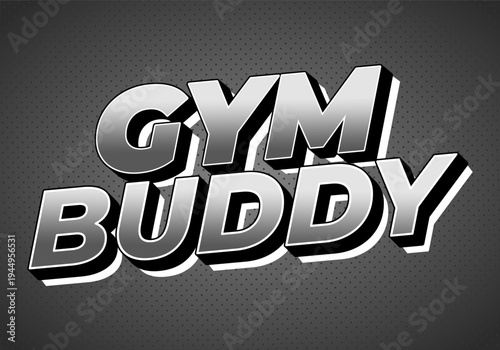 Bold 3d metallic text reading gym buddy on dotted dark gray background, comic style shadow and white outline, high contrast retro sports text
