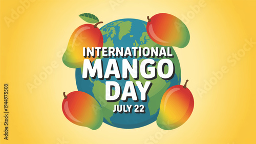 International mango day july 22nd globe surrounded by colorful mangoes on yellow background