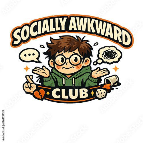 socially awkward club, socially awkward, awkward club, introvert club, introvert humor, shy personality, awkward moments, social anxiety humor, relatable humor, funny quote, humorous design, meme styl