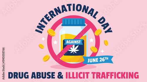 International day against drug abuse and illicit trafficking banner vector