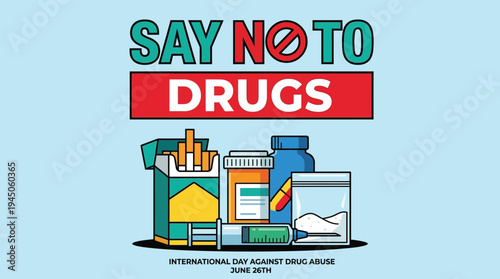 Anti Drug Abuse Awareness Campaign Illustration for International Day Against Drug Abuse June 26 with Narcotics and Tobacco