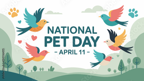 Colorful birds fly around national pet day logo with paw prints and hearts on green landscape