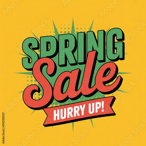 Vibrant spring sale advertisement with a sense of urgency to shopper