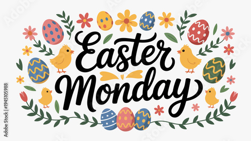 Easter monday celebration with colorful eggs chicks and flowers on white background