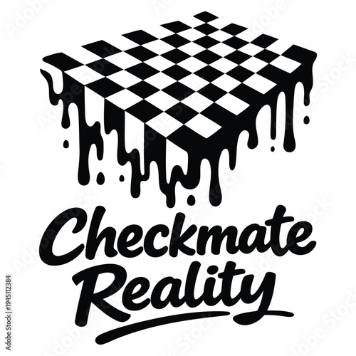 Creative dripping checkerboard design with stylish typography text checkmate reality illustration
