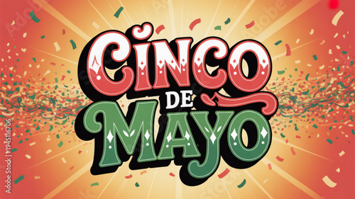 Vibrant cinco de mayo celebration background with confetti and colorful text
