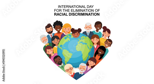 Illustration of diverse people around the Earth in a heart shape on International Day for the Elimination of Racial Discrimination, promoting unity and equality with a colorful design.