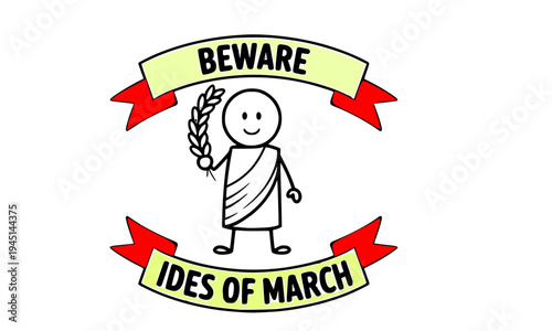 Beware the Ides of March warning banner featuring a cartoon Roman toga figure with laurel branch, a fun historical reference to Julius Caesar and ancient Rome on 15 March.
