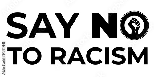Say no to racism writing svg cut file. Isolated vector illustration.