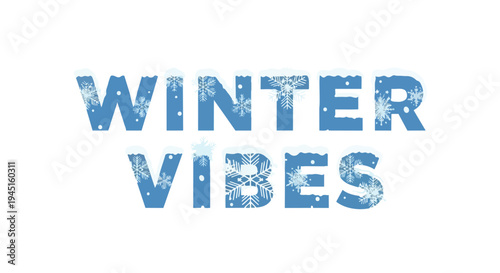 Charming 'Winter Vibes' typographic illustration featuring frosty letters and delicate snowflakes against a pristine white backdrop