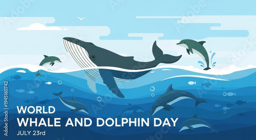 Whale and dolphins swim ocean waves world whale and dolphin day july 23rd awareness