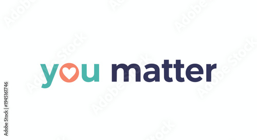 Empowering affirmation highlighting inherent worth and promoting mental wellness through simple typography