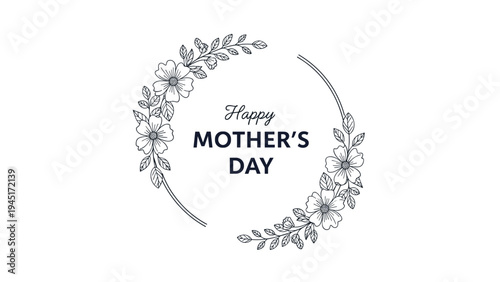 Happy mother's day greeting card featuring a delicate black and white hand-drawn floral wreath on a plain white background.