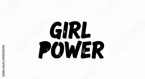 Black bold text "GIRL POWER" with distressed white speckles