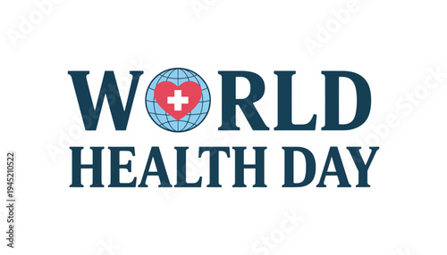 World Health Day logo with a globe and red heart symbol