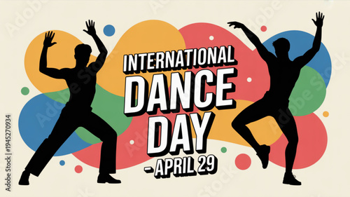 International dance day celebration with silhouettes of dancers on colorful background