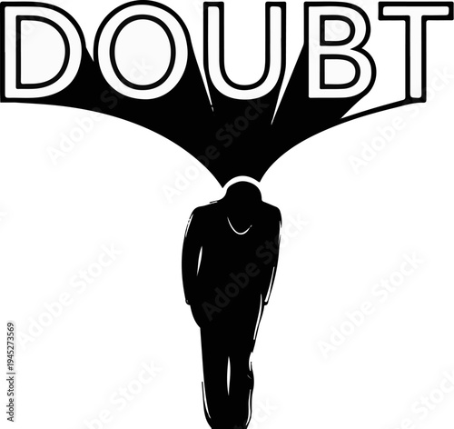 Silhouette of person with the word "DOUBT" looming overhead