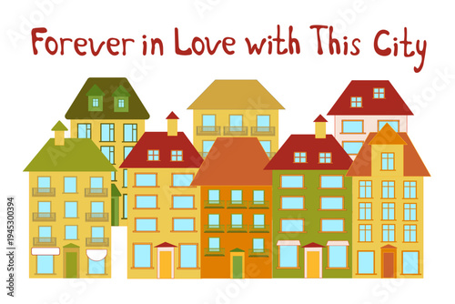 Several colorful houses with an inscription for the design of a sign, a billboard, for advertising housing development. Local cityscape