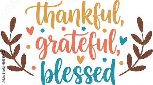 Vectoe art of thankful, grateful, blessed with leaves