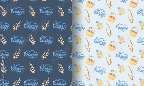 Two seamless Easter patterns with Happy Easter text, pussy willow branches, baskets of eggs, and decorated cakes on dark blue and pastel blue backgrounds, festive design for holiday decor