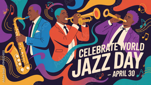 Three jazz musicians playing saxophone and trumpets celebrating world jazz day on april 30