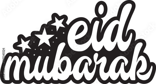 A stylized black and white graphic displays "Eid Mubarak" with accompanying stars and decorative flourishes high quality professional