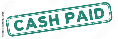 A teal colored stamp displaying the words cash paid in bold capital letters