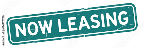 A teal sign displays the words now leasing in white capital letters