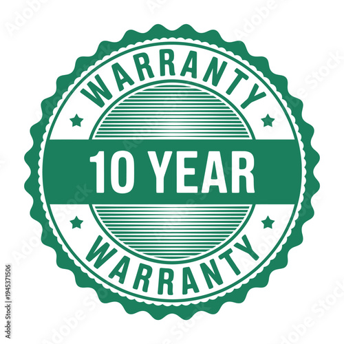 A green circular warranty seal displaying a ten year guarantee period