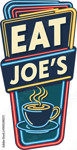 Retro Neon Sign for Joes Diner Featuring Coffee Cup.