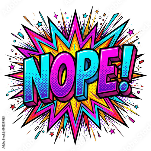 NOPE! comic book speech bubble explosion