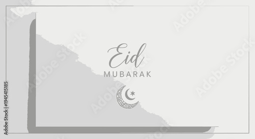 Elegant Eid Mubarak greeting card design with minimalist crescent moon and star on a clean white and grey background, modern Islamic celebration banner.