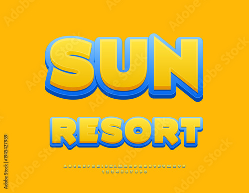 Vector Summer Offer Sun Resort. Positive Yellow and Blue Font. Exclusive Alphabet Letters and Numbers set.