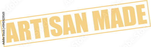 Artisan made sign with gold text on white background