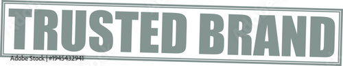Trusted brand stamp with grey text and double border
