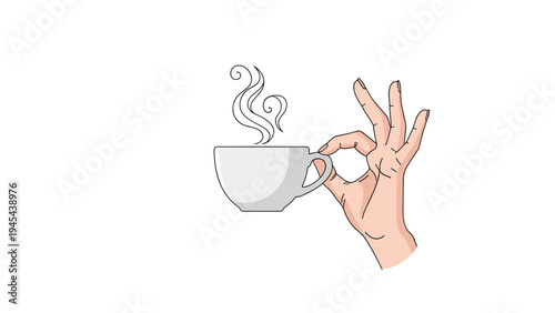 Simple illustration of a hand holding a steaming cup of coffee and making an okay sign with the fingers to express perfect taste.