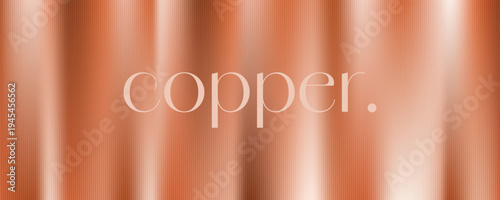 Pale copper gradient. Bronze polished metal. Iridescent Foil. Great for web design, banner, poster