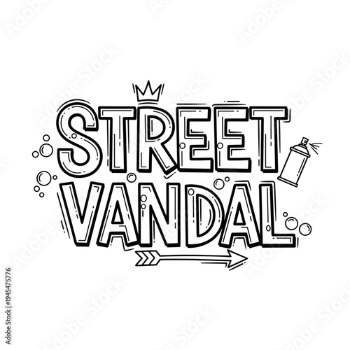 Street Vandal Graffiti Art Typography Design.