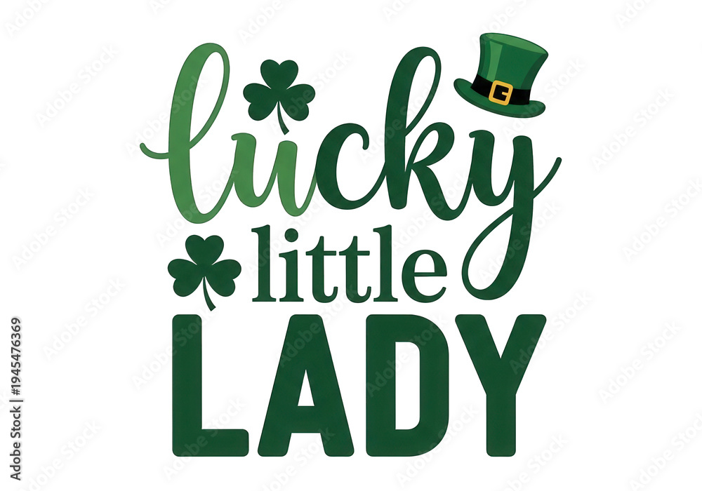 Naklejka premium A graphic design featuring a St. Patrick's Day theme with the phrase 'Lucky Little Lady' in green text and illustrations.