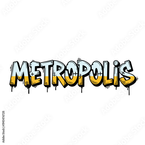 Graffiti Style Metropolis Text Art.