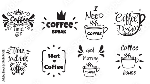 Coffee cup and lettering collection with motivational phrases for coffee lovers and cafes, black and white doodles.