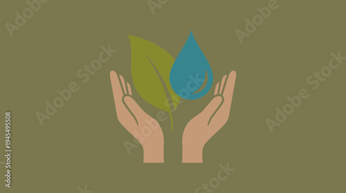 Sustainable future icon with hands holding green leaf and blue water drop, symbolizing environmental care, nature preservation, and water conservation efforts
