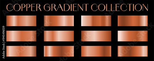 Copper gradients collection. Luxury set of pale copper gradient swatches. Metallic textures with polished foil shine and satin smooth. Premium design palette