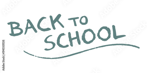 Back to school handwritten text