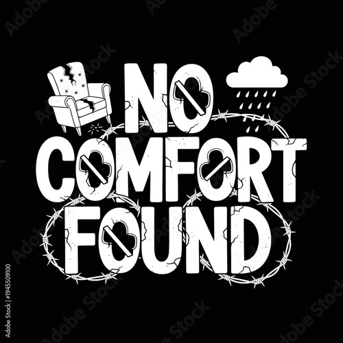 No Comfort Found Text Graphic with Barbed Wire and Rain Cloud.