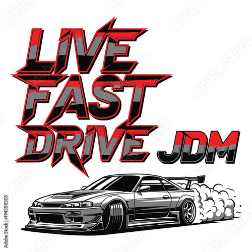 A sleek sports car with JDM design elements and bold typography tshirt design