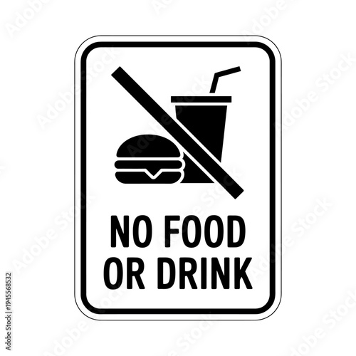 No food or drink allowed sign with hamburger and cup icon