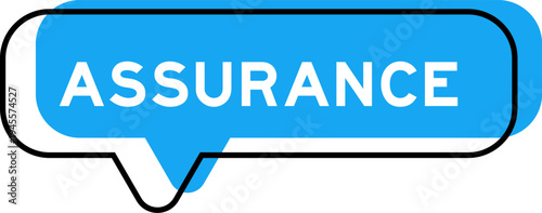 Speech banner and blue shade with word assurance on white background
