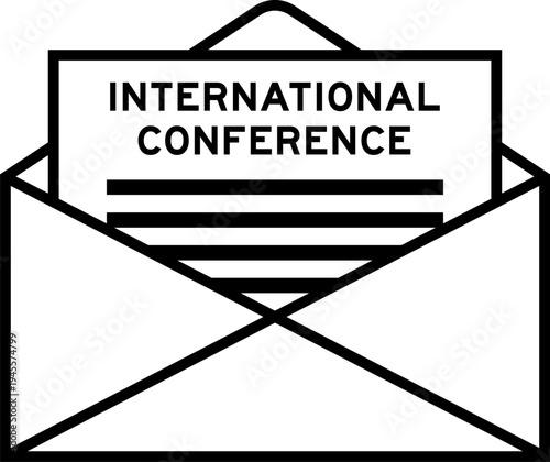 Envelope and letter sign with word international conference as the headline