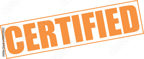 Orange Certified Stamp Vector Illustration